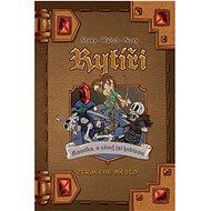 Komiks, v němž jsi hrdinou - Rytíři 3 Ztracené město - 
