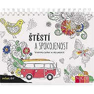 Schwager & Steinlein Happiness and contentment - colouring and relaxation - Colouring Book