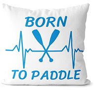 Impar Born to paddle - Pillow