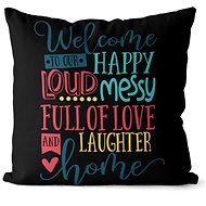 Impar Welcome to our home - Pillow