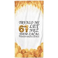 IMPAR Osuška Trvalo mi 67 let - Bath Towel