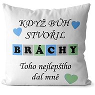 Impar Pillow When God Created Brothers - Pillow