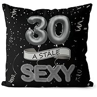 Impar pillow black Still sexy age 30 - Pillow