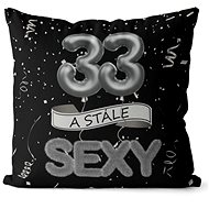 Impar pillow black Still sexy age 33 - Pillow