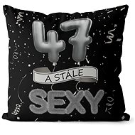 Impar pillow black Still sexy age 47 - Pillow