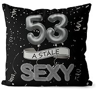 Impar pillow black Still sexy age 53 - Pillow