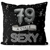 Impar pillow black Still sexy age 79 - Pillow