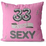 Impar Pillow Pink Still Sexy Age 33 - Pillow