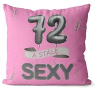 Impar pillow pink Still sexy age 72 - Pillow