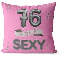Impar pillow pink Still sexy age 76 - Pillow