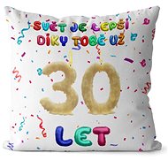 Impar Pillow The world is better thanks to you age 30 - Pillow