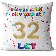 Impar Pillow The world is better because of you age 32 - Pillow