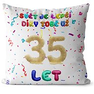 Impar Pillow The world is better thanks to you age 35 - Pillow