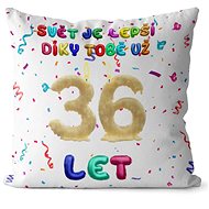 Impar Pillow The world is better because of you age 36 - Pillow