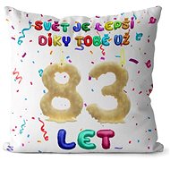 Impar Pillow The world is better thanks to you age 83 - Pillow