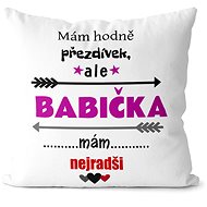 Impar Pillow I have a lot of nicknames - Grandma - Pillow