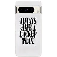 iSaprio Backup Plan - Google Pixel 8 Pro - Phone Cover