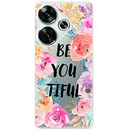 iSaprio BeYouTiful - Poco F6 - Phone Cover