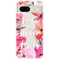 iSaprio Love Never Fails - Google Pixel 8a - Phone Cover