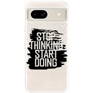 iSaprio Start Doing - black - Google Pixel 8a - Phone Cover