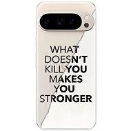 iSaprio Makes You Stronger - Google Pixel 9 / 9 Pro - Phone Cover