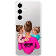 iSaprio Super Mama - Two Girls - Samsung Galaxy S24 - Phone Cover