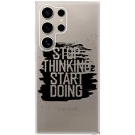 iSaprio Start Doing - black - Samsung Galaxy S24 Ultra - Phone Cover
