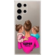 iSaprio Super Mama - Two Girls - Samsung Galaxy S24 Ultra - Phone Cover