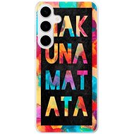 iSaprio Hakuna Matata 01 - Samsung Galaxy S24+ - Phone Cover