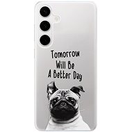 iSaprio Better Day 01 - Samsung Galaxy S24+ - Phone Cover