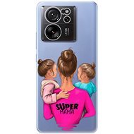 iSaprio Super Mama - Two Girls - Xiaomi 13T / 13T Pro - Phone Cover