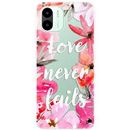 iSaprio Love Never Fails pro Xiaomi Redmi A1 / A2 - Phone Cover