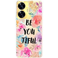 iSaprio BeYouTiful pro Realme C55 - Phone Cover