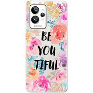 iSaprio BeYouTiful pro Realme GT 2 Pro - Phone Cover