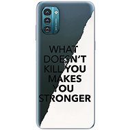 iSaprio Makes You Stronger pro Nokia G11 / G21 - Phone Cover