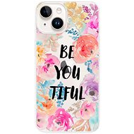 iSaprio BeYouTiful pro iPhone 15 Plus - Phone Cover