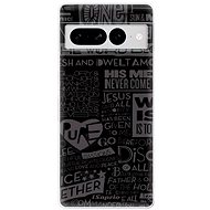 iSaprio Text 01 pro Google Pixel 7 Pro 5G - Phone Cover