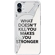 iSaprio Makes You Stronger pro Nothing Phone 1 - Phone Cover