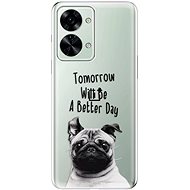 iSaprio Better Day 01 pro OnePlus Nord 2T 5G - Phone Cover