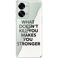 iSaprio Makes You Stronger pro OnePlus Nord 2T 5G - Phone Cover