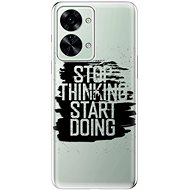 iSaprio Start Doing pro black pro OnePlus Nord 2T 5G - Phone Cover