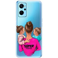 iSaprio Super Mama pro Two Girls pro Realme 9i - Phone Cover