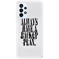 iSaprio Backup Plan pro Samsung Galaxy A23 / A23 5G - Phone Cover
