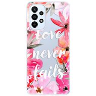 iSaprio Love Never Fails pro Samsung Galaxy A23 / A23 5G - Phone Cover