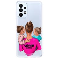 iSaprio Super Mama pro Two Girls pro Samsung Galaxy A23 / A23 5G - Phone Cover