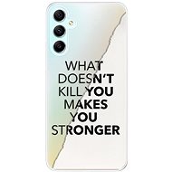 iSaprio Makes You Stronger pro Samsung Galaxy A34 5G - Phone Cover