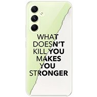iSaprio Makes You Stronger pro Samsung Galaxy A54 5G - Phone Cover