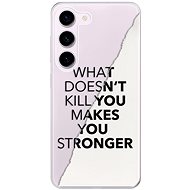 iSaprio Makes You Stronger pro Samsung Galaxy S23 5G - Phone Cover