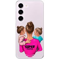 iSaprio Super Mama pro Two Girls pro Samsung Galaxy S23 5G - Phone Cover