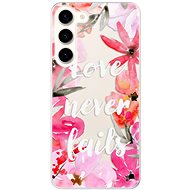 iSaprio Love Never Fails pro Samsung Galaxy S23+ 5G - Phone Cover